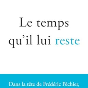 Le temps qu’il lui reste