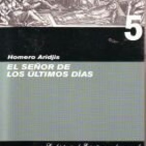 El Señor De Los Últimos Días