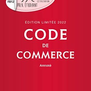 Code de commerce annoté: Edition limitée