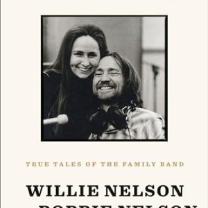 Me and Sister Bobbie: True Tales of the Family Band