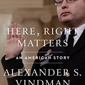 Here, Right Matters: An American Story