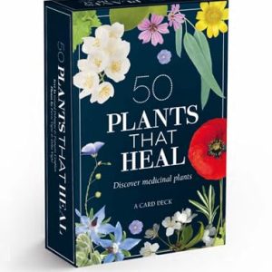 50 Plants that Heal: Discover Medicinal Plants – A Card Deck