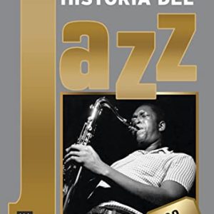 Historia del Jazz – Edición 30 Aniversario (Música)
