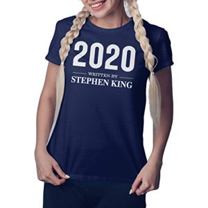 Written by Stephen King 2020 Azul Marino Camiseta Mujer Size S