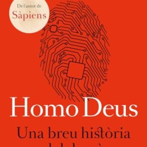 Homo Deus: Una breu història del demà (LABUTXACA)