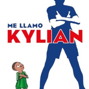 Me llamo Kylian: La autobiografía de Kylian Mbappé: 20 (Base Deportes)