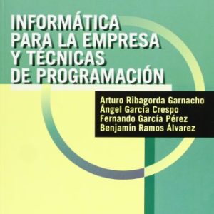 Informática Para La Empresa y Técnicas de Programación