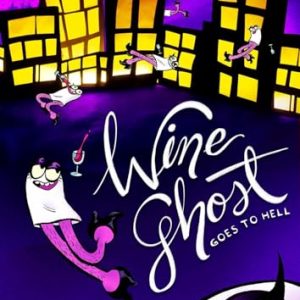 WINE GHOST GOES TO HELL