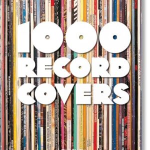 1000 Record Covers (Bibliotheca Universalis)