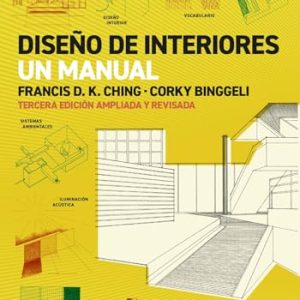 Diseño de interiores: Un manual (INTERIORISMO)