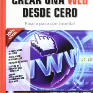 Crear una web desde cero. Paso a paso con Joomla! (INFORMATICA PRACTICA)