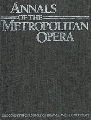 Annals of the Metropolitan Opera