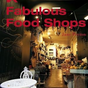 Fabulous Food Shops (Interior Angles)