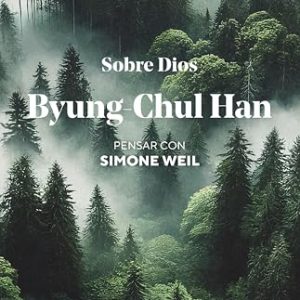 OPORTUNIDAD: Sobre Dios: Pensar con Simone Weil al mejor precio