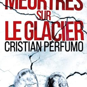 PROMOCIÓN: Meurtres sur le glacier con descuento