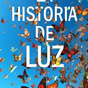 DESCUENTO: LA HISTORIA DE LUZ: El amor no conoce límites con oferta
