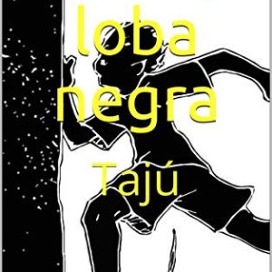 OPORTUNIDAD: Luba, loba negra: Tajú rebajado hoy