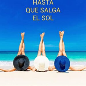 OFERTA: Hasta que salga el sol rebajado hoy