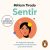 OPORTUNIDAD: Sentir: Un viaje para aprender a acompañar tus emociones y las de los demás con oferta